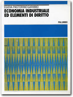 Economia industriale ed elementi di diritto